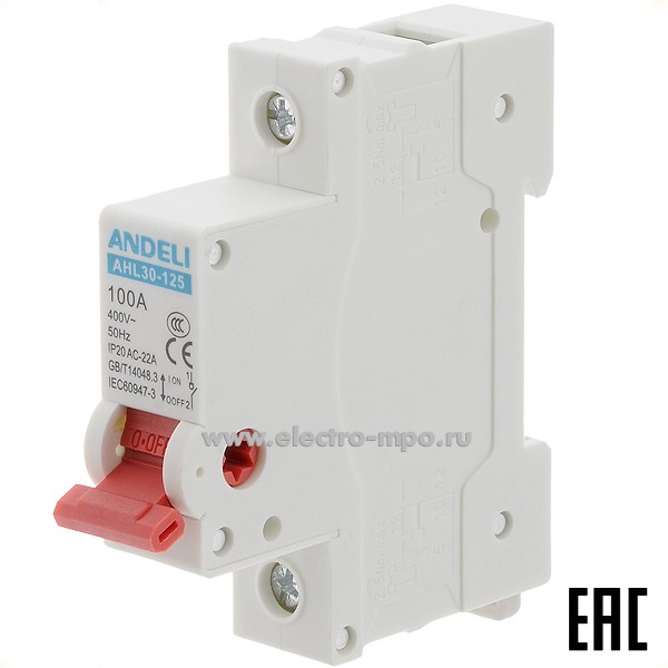 А6732. Выключатель нагрузки AHL30-125 1P 100A ADL04-004 (ANDELI)