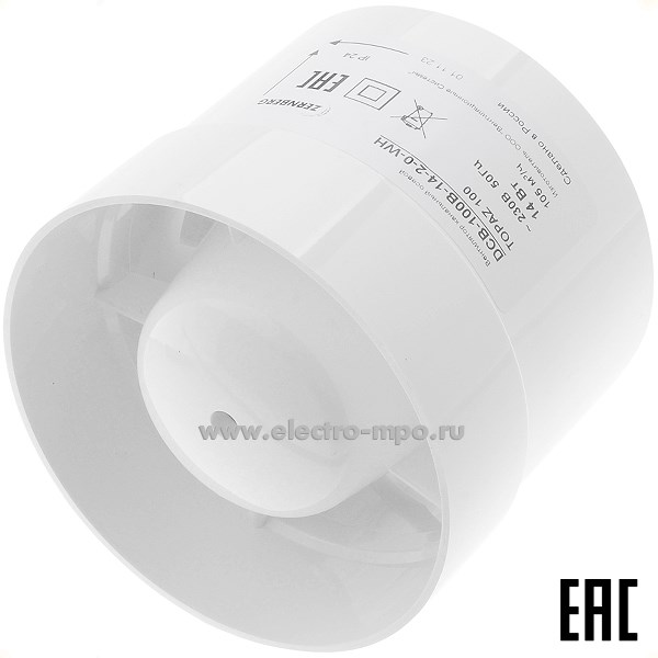 Б9102. Вентилятор Topaz 100 канальный осевой D=100мм 105м3/ч 220В 10222211(ZERN GROUP Россия)