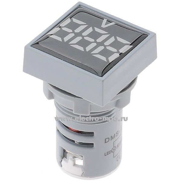 Б1806. Вольтметр цифровой DMS-121  20-500В, 30х30 мм, уст. диам. 22 мм, индикация - белый (Ruichi Китай)